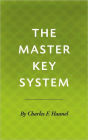 The Master Key System - Charles Haanel