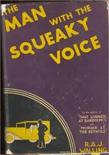 The Man With The Squeaky Voice By R A J Walling Ebook Barnes And Noble®