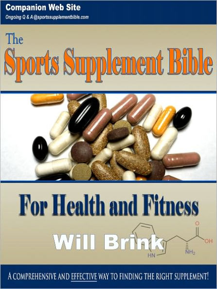 The Sports Supplement Bible: For Health and Fitness