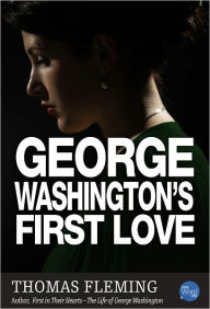 George Washington's First Love