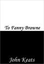 To Fanny Brawne