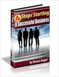 Title: 4 Steps to Starting a Successful Business, Author: Jessie Robert