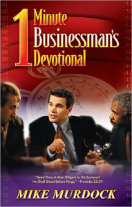 Title: 1 Minute Businessman's Devotional, Author: Mike Murdock