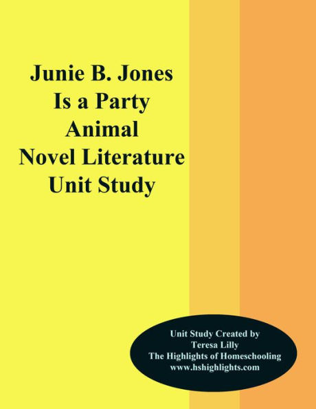 Junie B. Jones is a Party Animal Novel Unit Study
