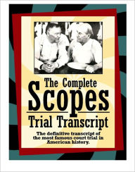 The Complete Scopes Trial Transcript