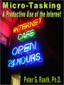 Micro-Tasking -- A Productive Use of the Internet