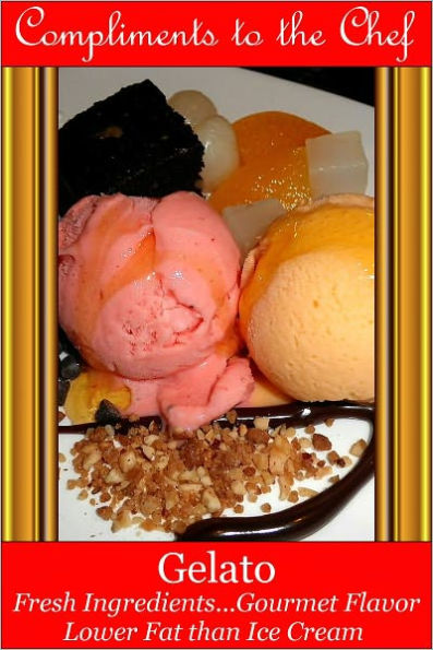 Gelato Fresh Ingredients...Gourmet Flavor - Lower Fat than Ice Cream