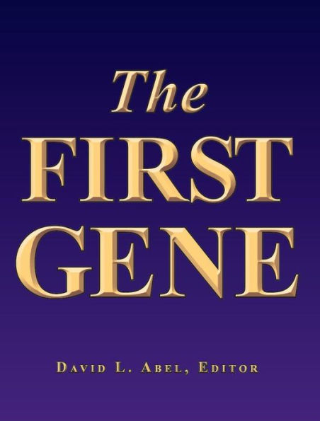 The First Gene: The Birth of Programming, Messaging and Formal Control for the Origin of Life