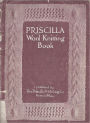 The Priscilla Wool Knitting Book