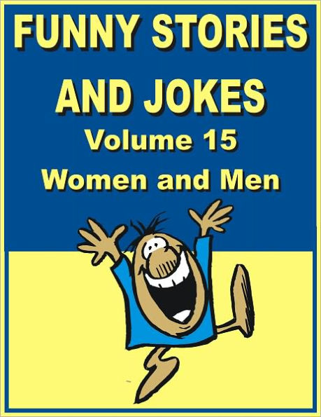 Funny stories and jokes - Volume 15 - Women and Men