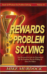 Title: 7 Rewards of Problem-Solving, Author: Mike Murdock