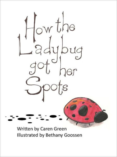 How the Ladybug got her Spots