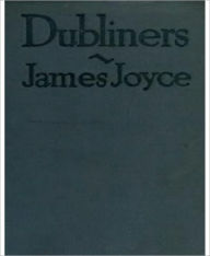 Title: Dubliners, Author: James Joyce