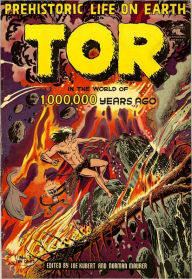 Title: Vintage Fantasy Comics: Prehistoric Life on Earth Tor No. 3 Circa 1954, Author: Joe Kubert