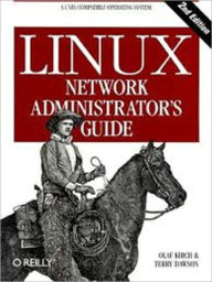 Title: Linux Network Administrator's Guide, 2nd Edition, Author: Olaf Kirch