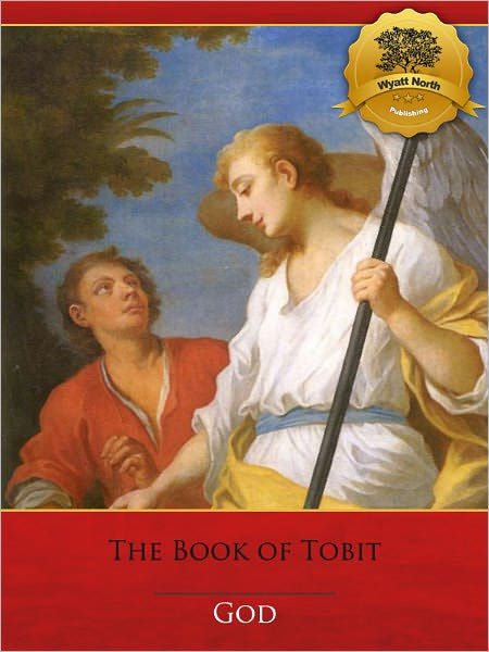 The Book Of Tobit - Enhanced By God 