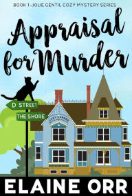 Title: Appraisal for Murder, Author: Elaine  Orr