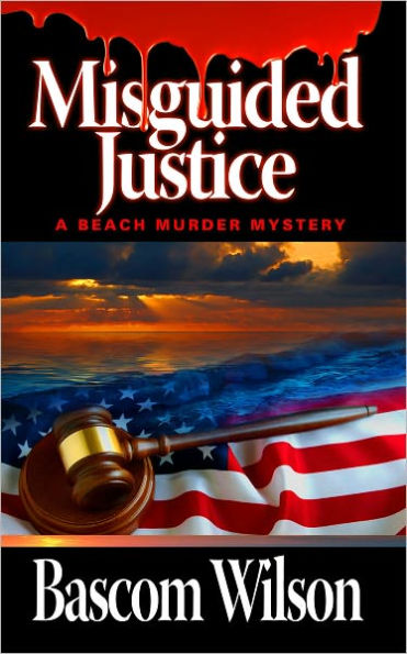 Misguided Justice