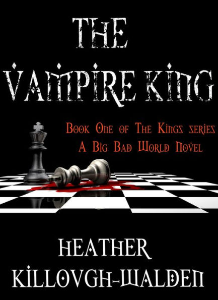 The Vampire King (Kings Series #1)