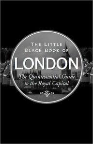 Title: The Little Black Book of London 2012: The Quintessential Guide to the Royal Capital, Author: Vesna Neskow