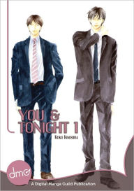 Title: You and Tonight Vol 1 (Yaoi Manga) - Nook Edition, Author: Keiko Kinoshita