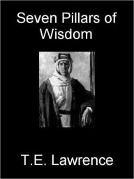 Seven Pillars Of Wisdom (With Illustrations)