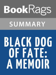 Title: Black Dog of Fate by Peter Balakian l Summary & Study Guide, Author: BookRags