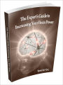 The Expert’s Guide to Increasing Your Brain Power