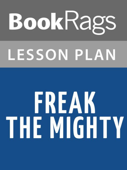 Freak the Mighty Lesson Plans