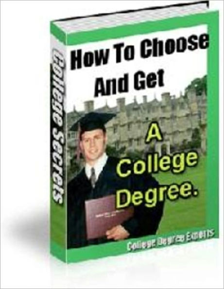 Path to Personal Enrichment - How to Choose and Get a College Degree