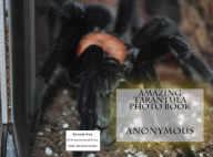 Science: Amazing Tarantula Photo Book