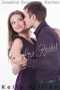 Love, Rachel - A Love Story from the Files of Jessica Summer