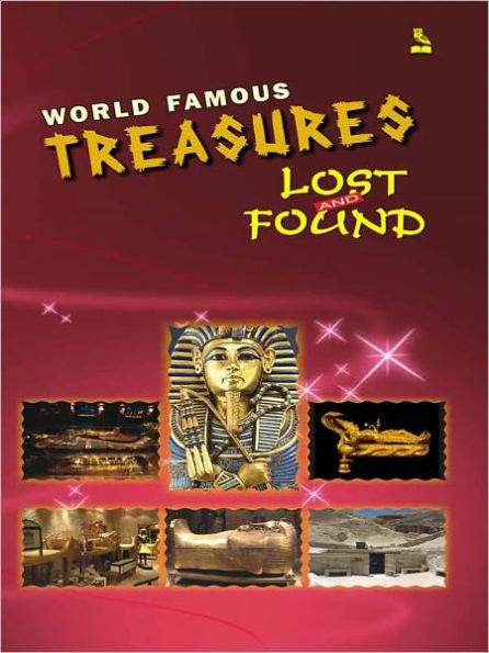 World Famous Treasures Lost and Found