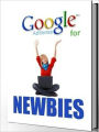 Google Adsence for Newbies - Hottest New Ways to Make Money Online Without Processing To Do A Whole Lot