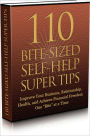 Highly Effective - 110 Bite-Sized Self Help Super Tips - Improve Your Business, Relationship, Health And Achieve Financial Freedom One
