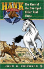 The Case of the One-Eyed Killer Stud Horse