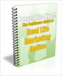 A Valuable Resource - Forget the Hype! - The Beginner's Guide to Real Life Marketing Online