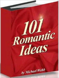 Title: Learn the secrets of 101 Romantic Idea, Author: Dawn Publishing
