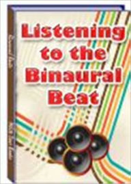 Title: Listening to the Binaural Beat - Mood-Elevating, Author: Dawn Publishing