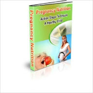 Title: Your Health-care Experts - Pregnacy Nutrition, Author: Dawn Publishing