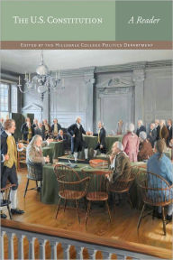 Title: The U.S. Constitution: A Reader, Author: Hillsdale College Politics Faculty