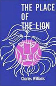 The Place Of The Lion: A Fiction and Literature, Post-1930 Classic By Charles Williams! AAA+++