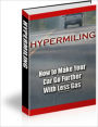 Cost Effective - Hypermiling - How to Make Your Car Go Further With Less Gas