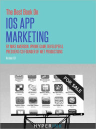 Title: The Best Book on IOS App Marketing, Author: Michael Amerson