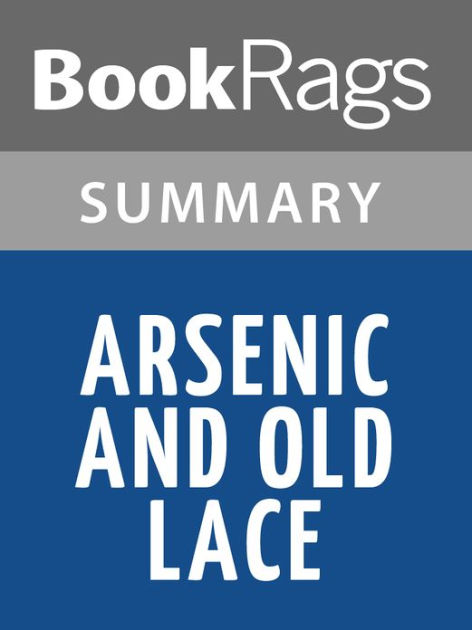 Arsenic and Old Lace Study Guide