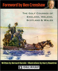 Title: The Golf Courses of England, Ireland, Scotland & Wales, Author: Ben Crenshaw
