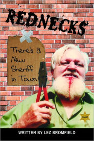 Title: Rednecks: There's a New Sheriff in Town, Author: Lez Bromfield
