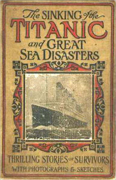 The Beginning After The End 146 Eng Sinking of the Titanic and Great Sea Disasters by Logan Marshall