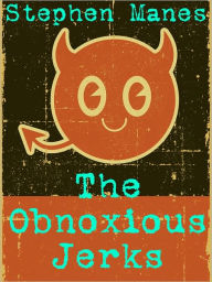 Title: The Obnoxious Jerks, Author: Stephen Manes