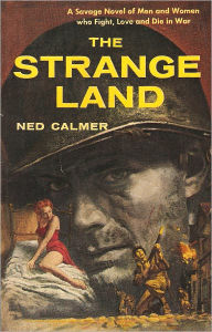 Title: The Strange Land, Author: Ned Calmer